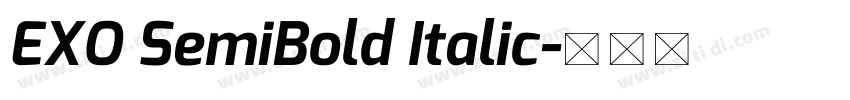 EXO SemiBold Italic字体转换